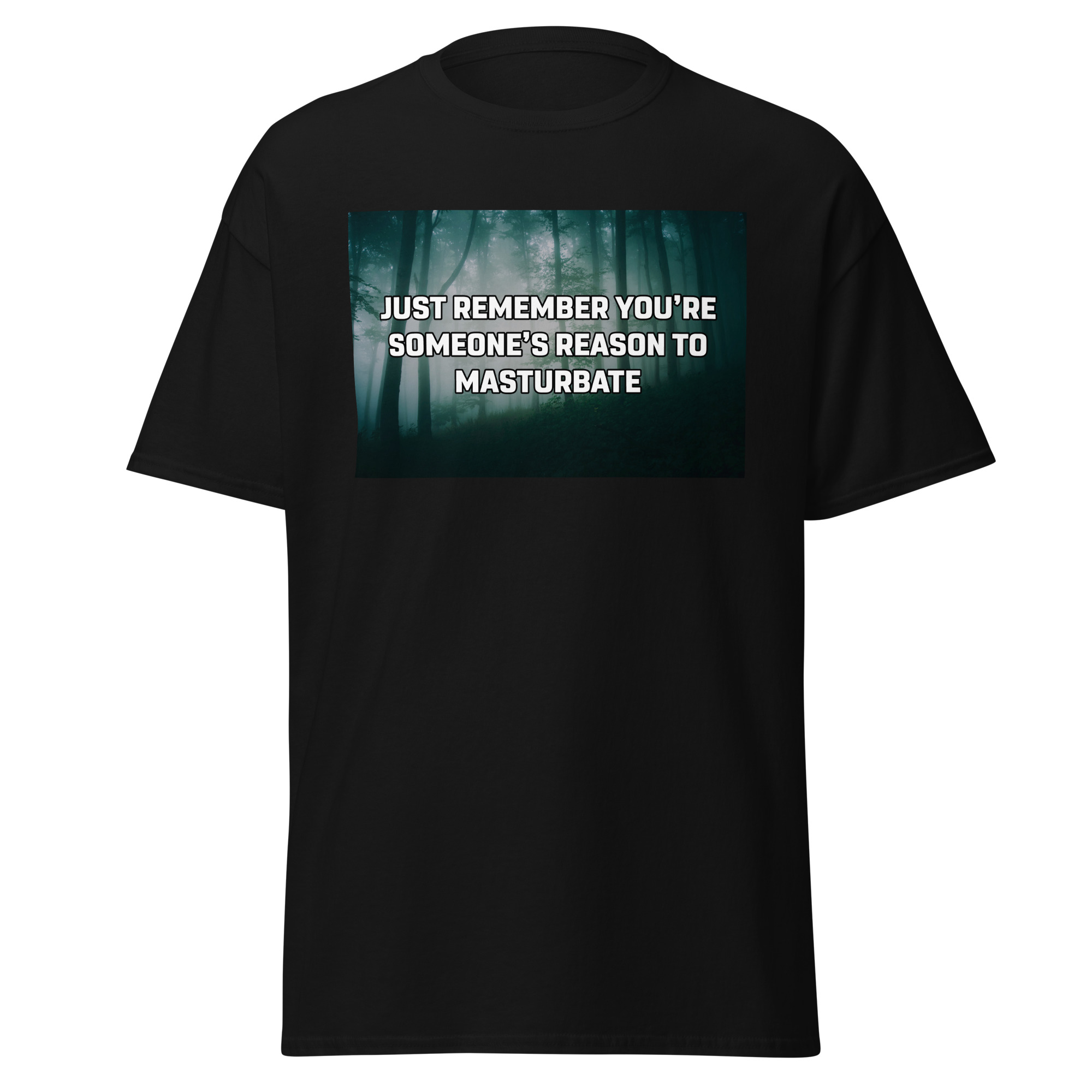 You're Someone's Reason Tee | Funny Adult Humor Graphic Shirt